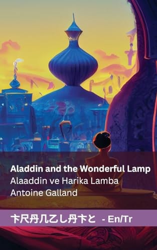 Aladdin and the Wonderful Lamp / Alaaddin ve Harika Lamba Tranzlaty English Türkçe