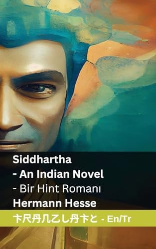 Siddhartha - An Indian Novel / Bir Hint Romanı Tranzlaty English Türkçe