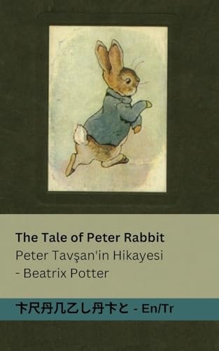 The Tale of Peter Rabbit / Peter Tavşan'in Hikayesi Tranzlaty English Türkçe