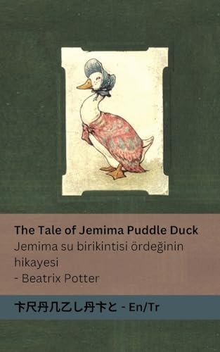 The Tale of Jemima Puddle Duck / Jemima su birikintisi ördeğinin hikayesi Tranzlaty English / Türkçe