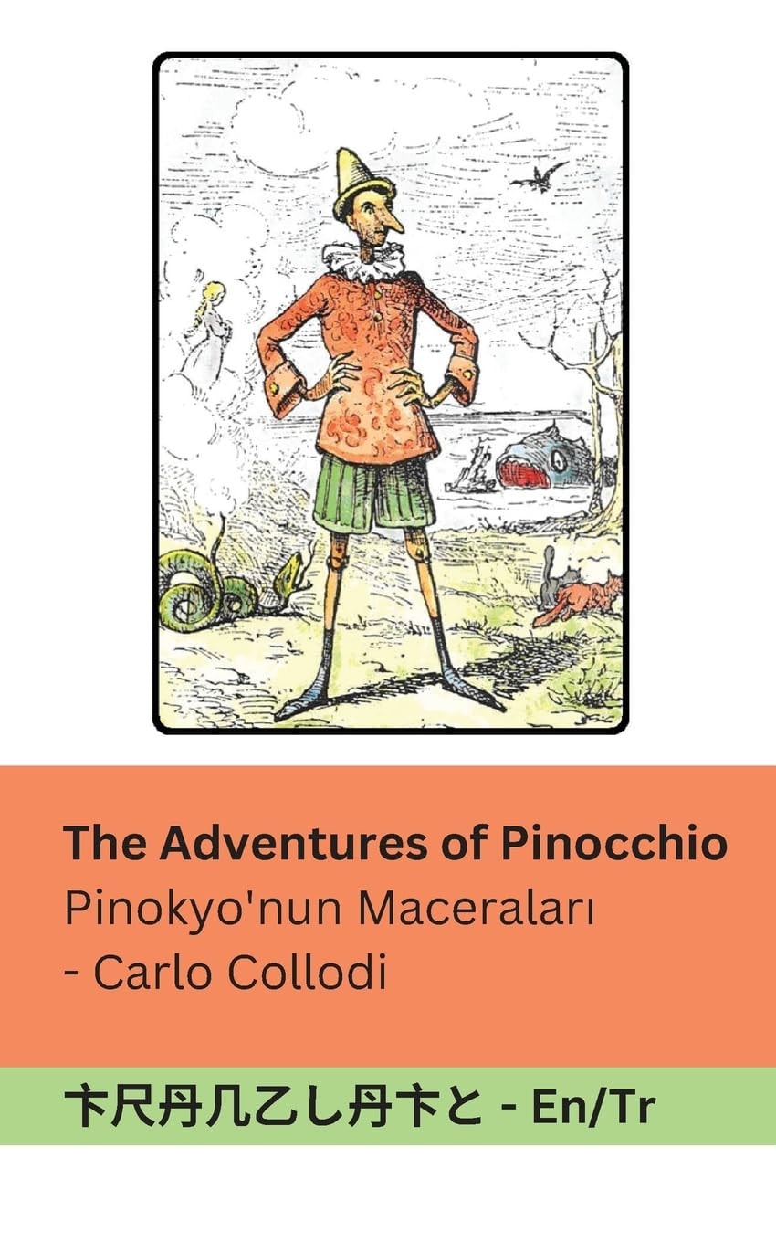 The Adventures of Pinocchio / Pinokyo'nun Maceraları Tranzlaty English Türkçe