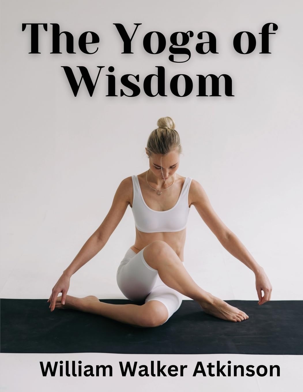The Yoga of Wisdom