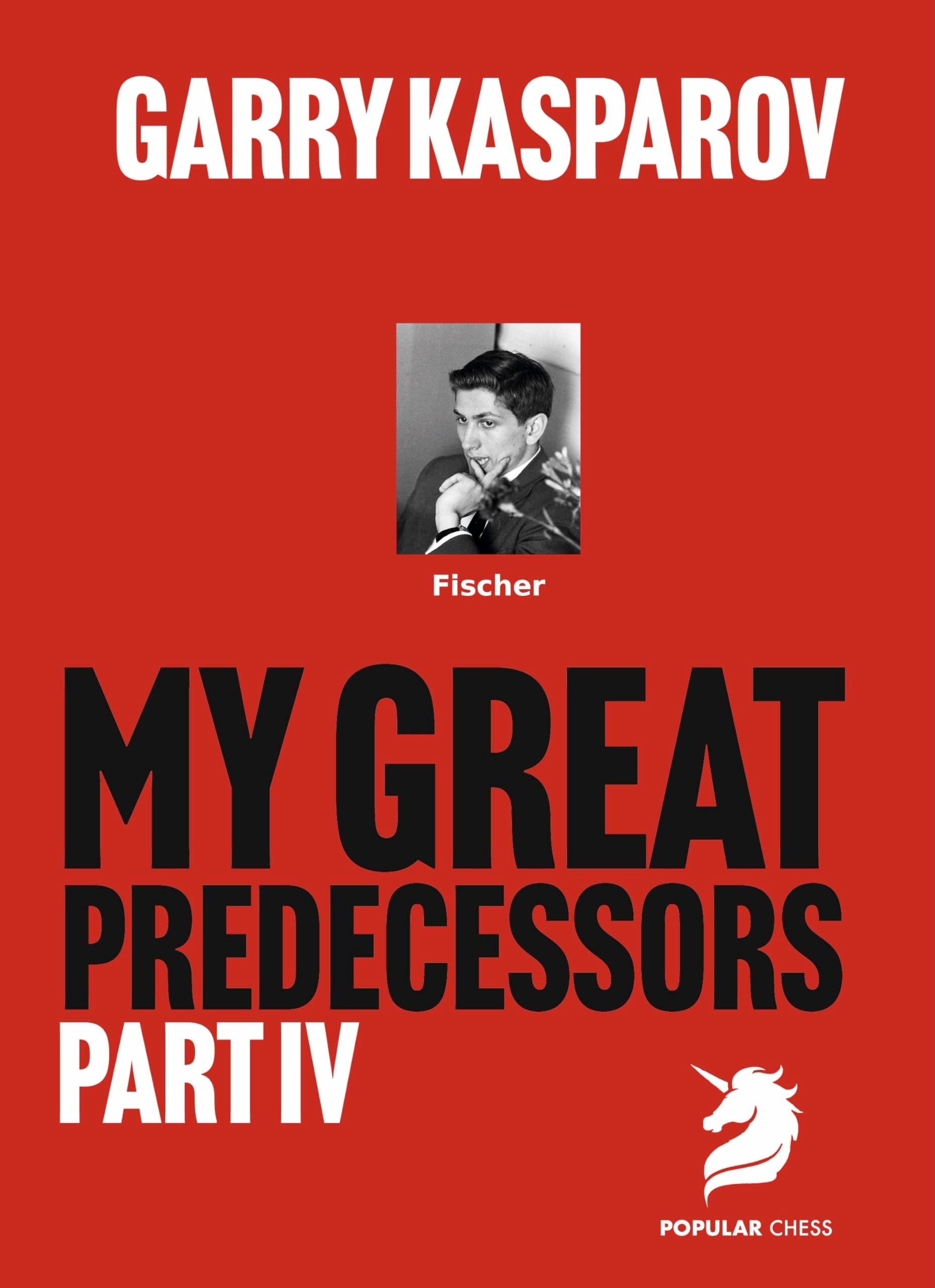 My Great Predecessors 4 - Fischer