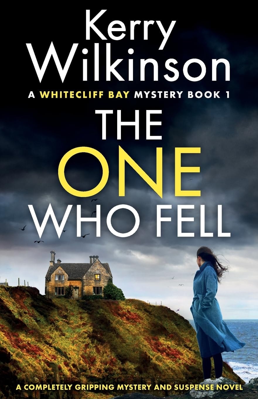 The One Who Fell A Completely Gripping Mystery and Suspense Novel