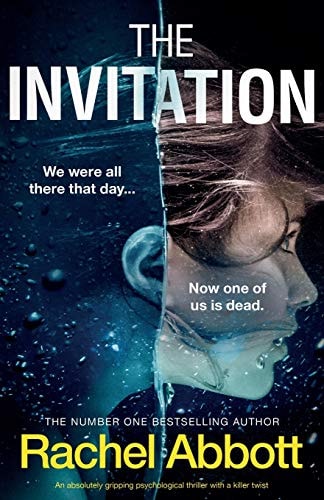 The Invitation An Absolutely Gripping Psychological Thriller with a Killer Twist
