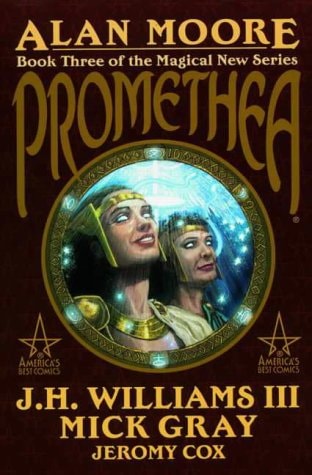 Promethea - Book Three of the Magical New Series