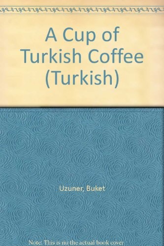 A Cup of Turkish Coffee (Turkish)