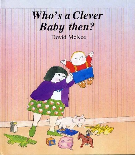 Who's a Clever Baby, Then?