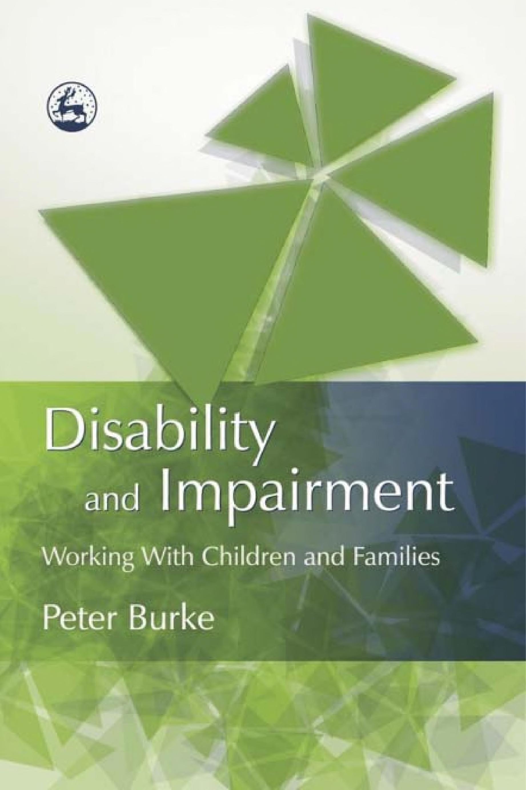Disability and Impairment Working with Children and Families