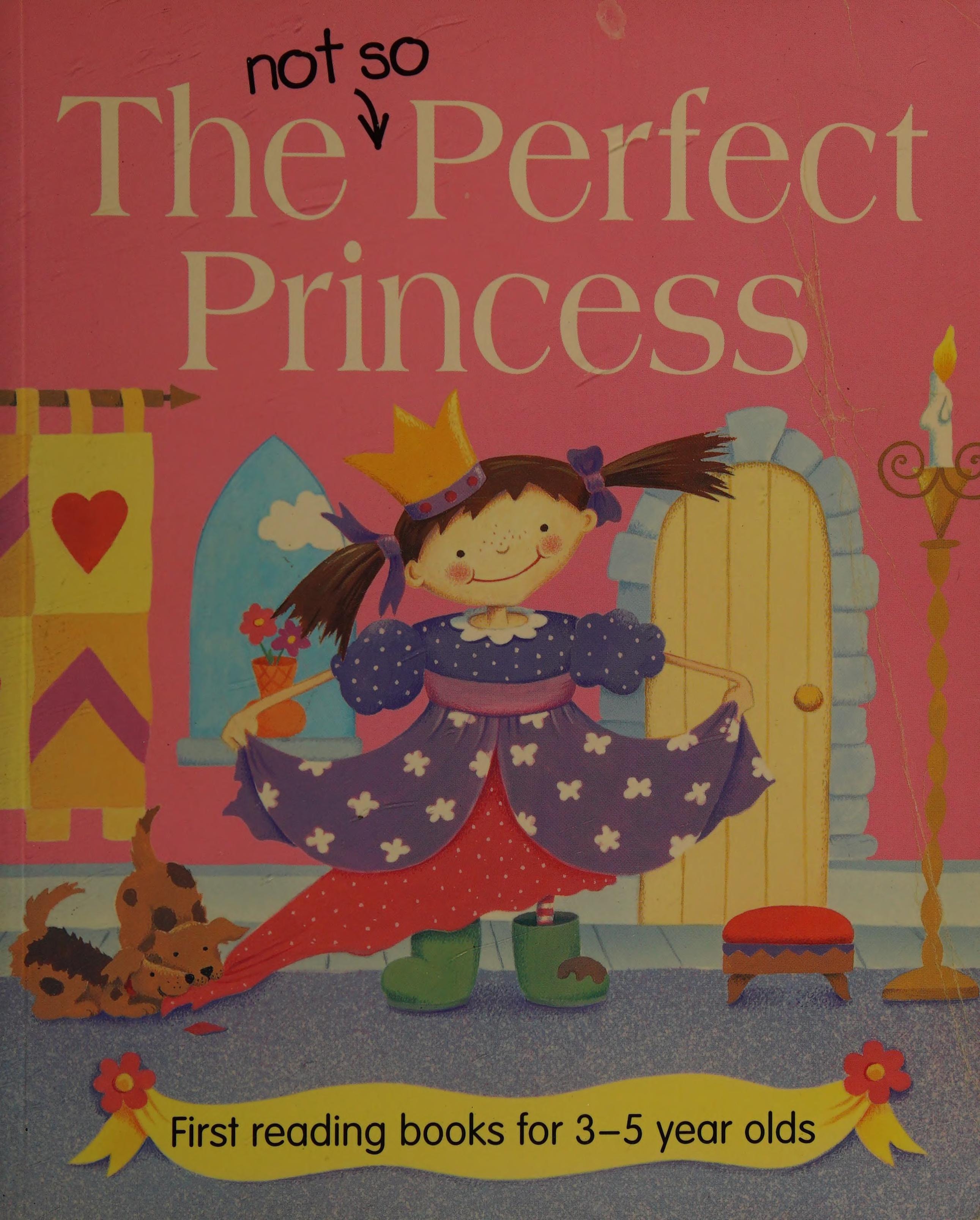 The Not So Perfect Princess