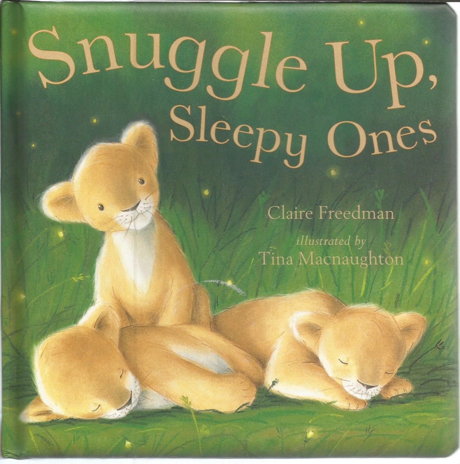 Snuggle Up, Sleepy Ones