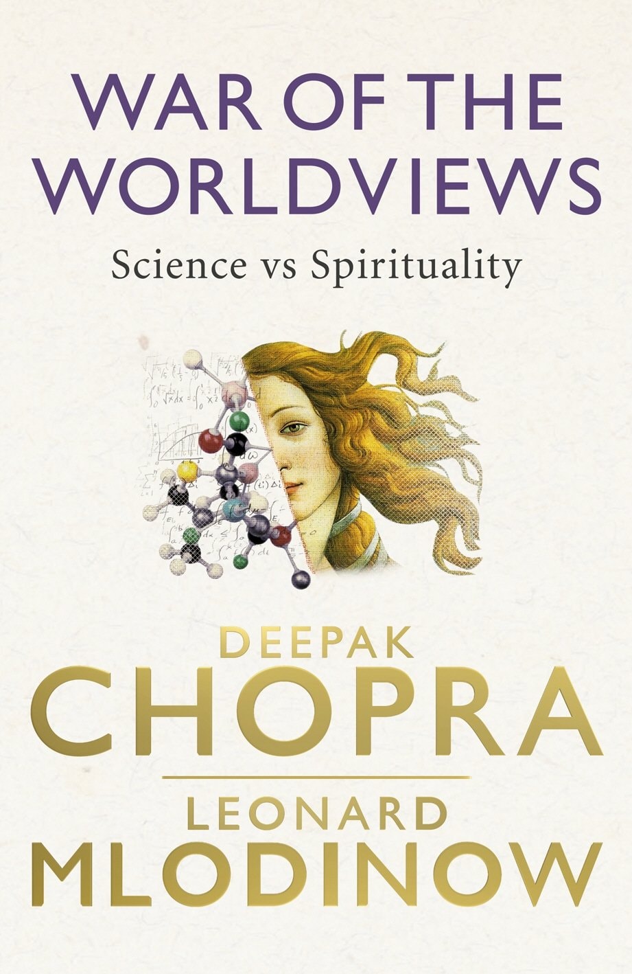 War of the Worldviews Science Vs. Spirituality