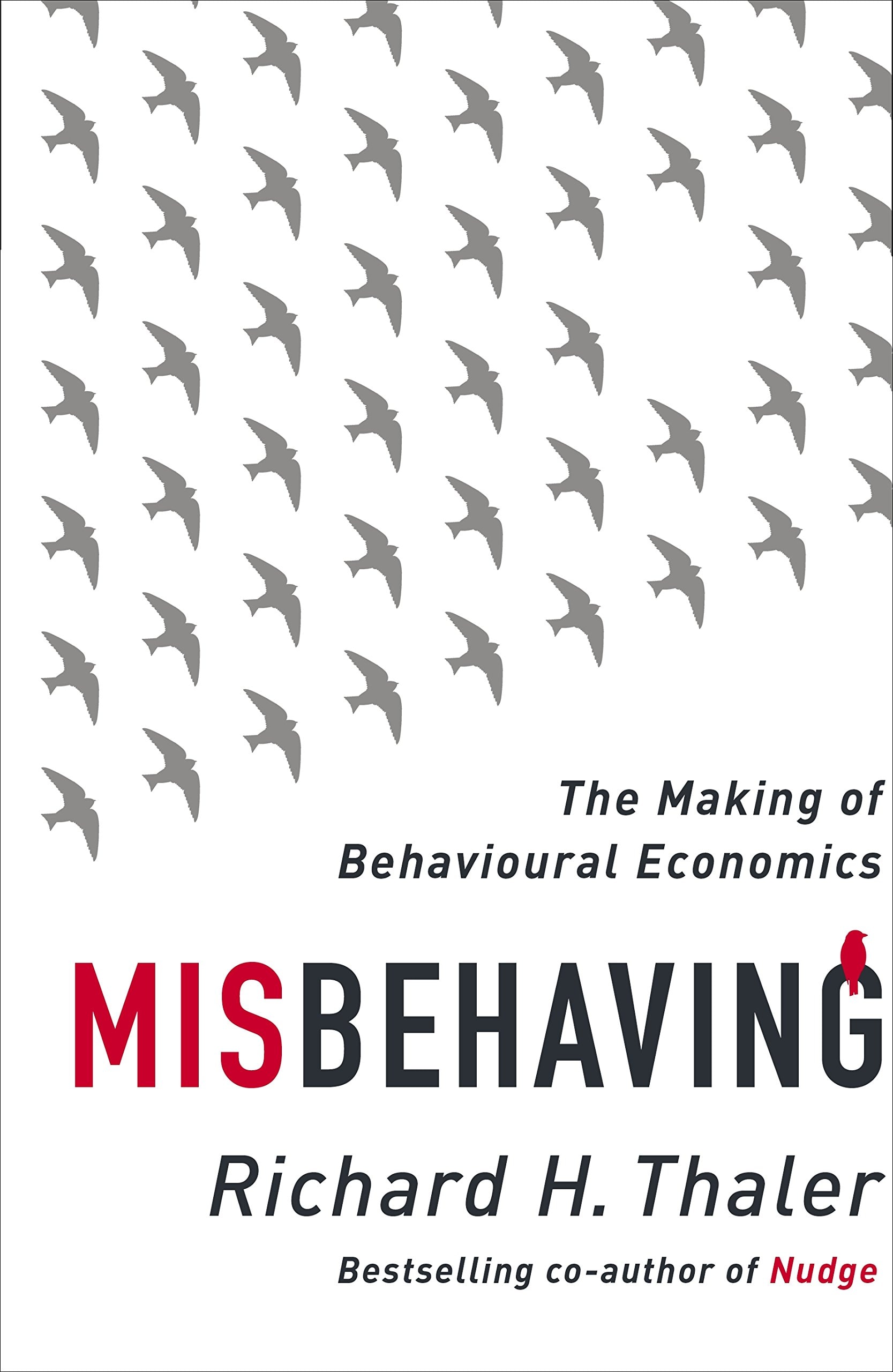 Misbehaving How Economics Became Behavioural