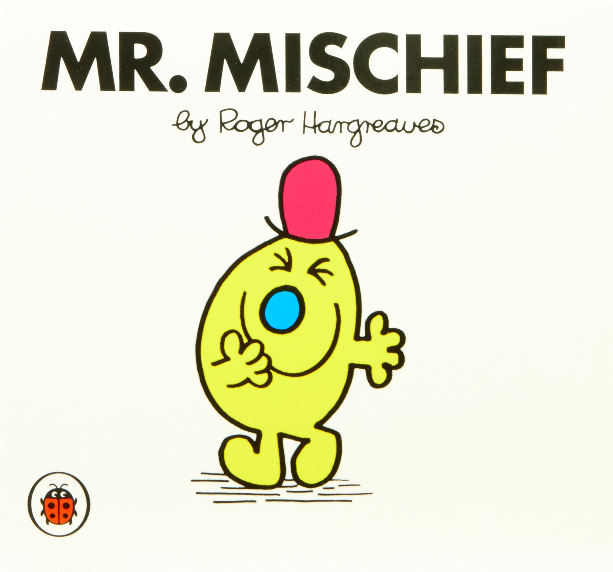Mr. Mischief