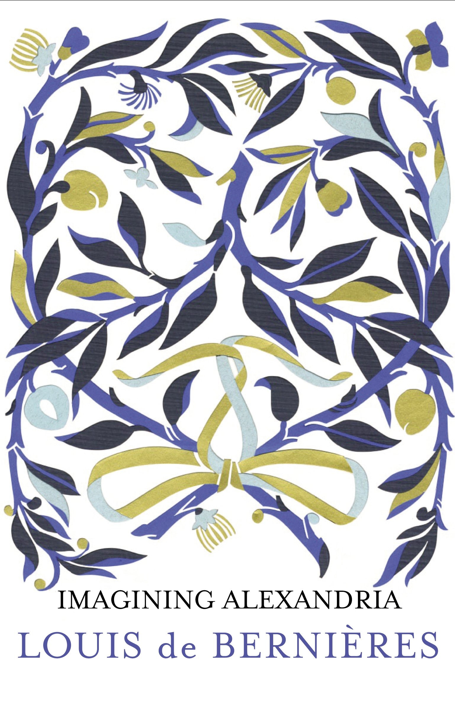 Imagining Alexandria Poems in Memory of Constantinos Cavafis
