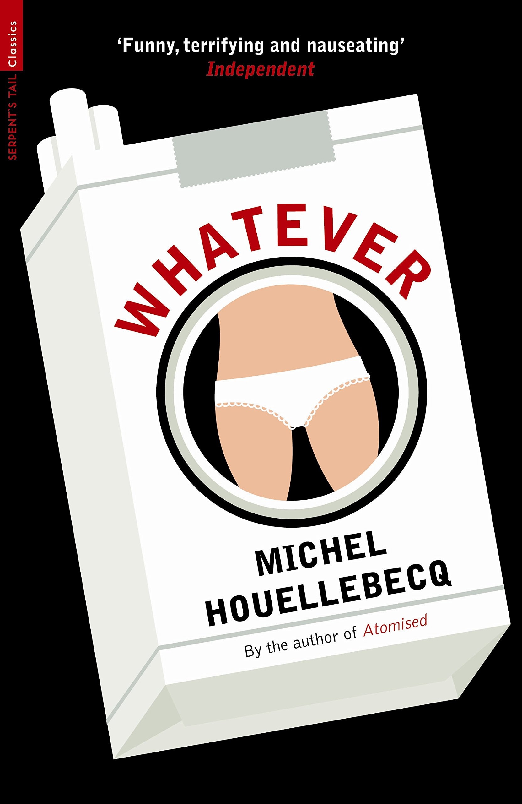 Whatever A Novel