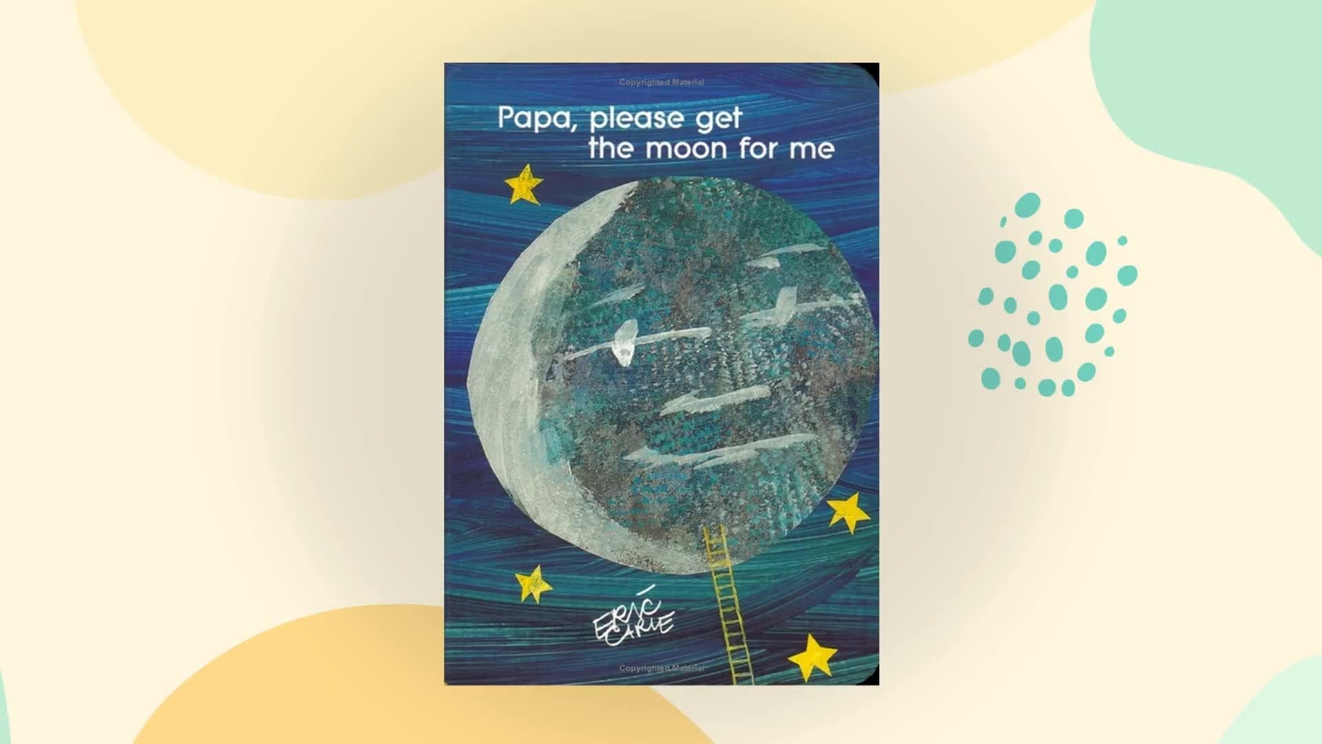 Papa, Please Get the Moon for Me