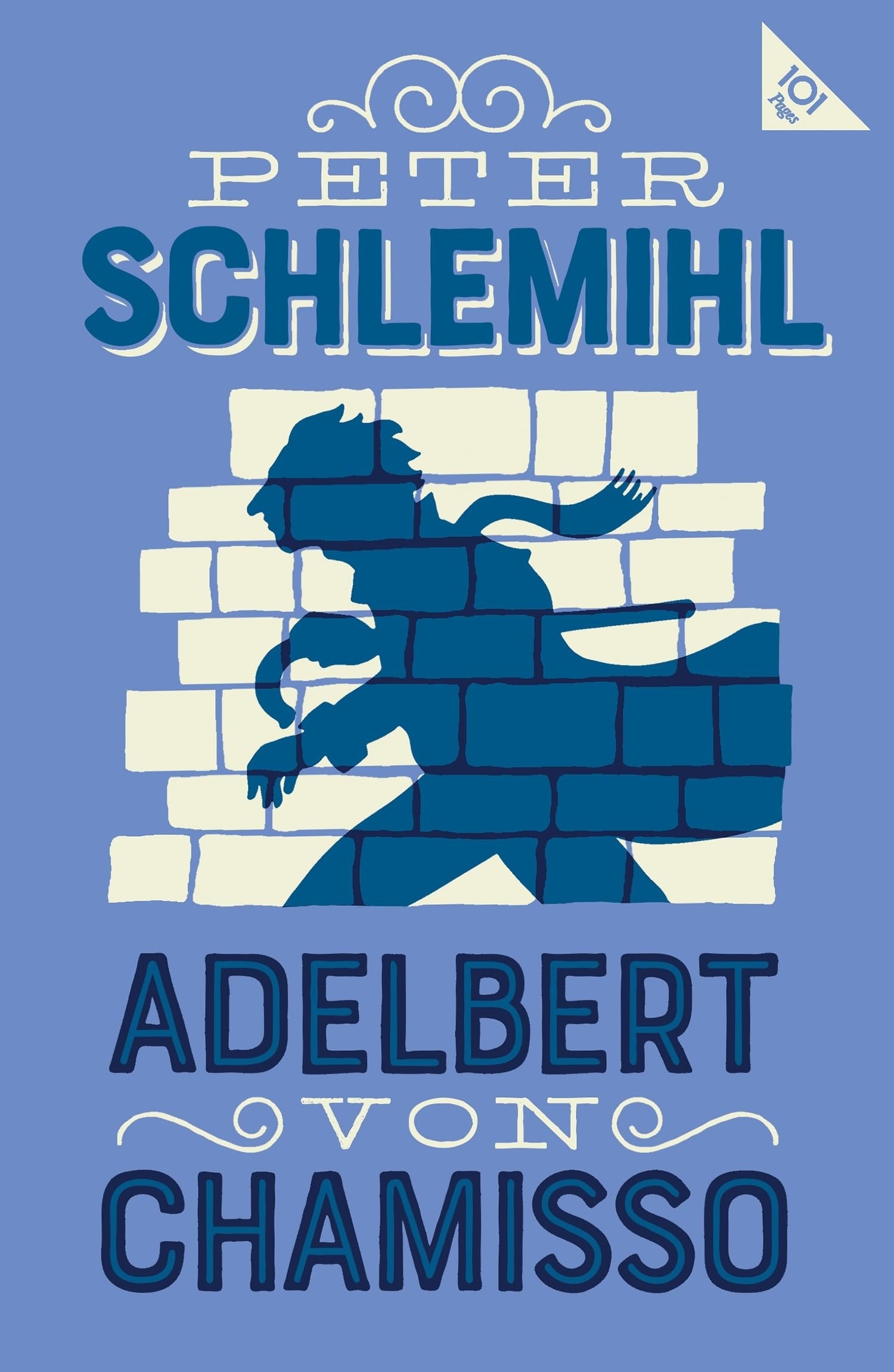 Peter Schlemihl Annotated Edition with an Introduction by Leopold Von Loewenstein-Wertheim