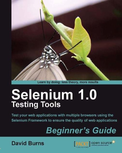 Selenium 1.0 Testing Tools Beginner's Guide