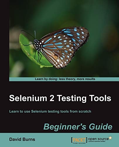 Selenium 2 Testing Tools Beginner's Guide