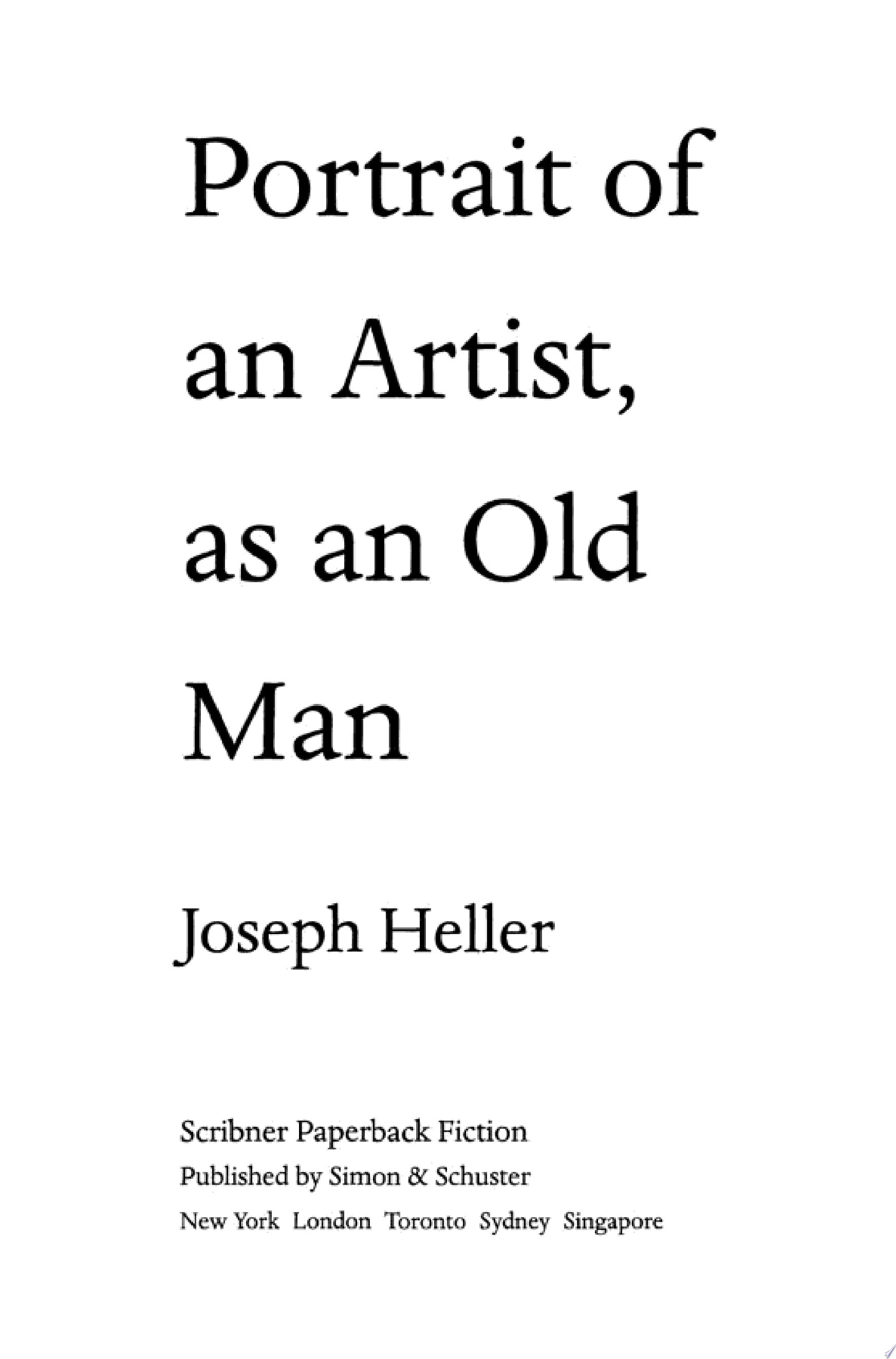 Portrait Of The Artist As An Old Man