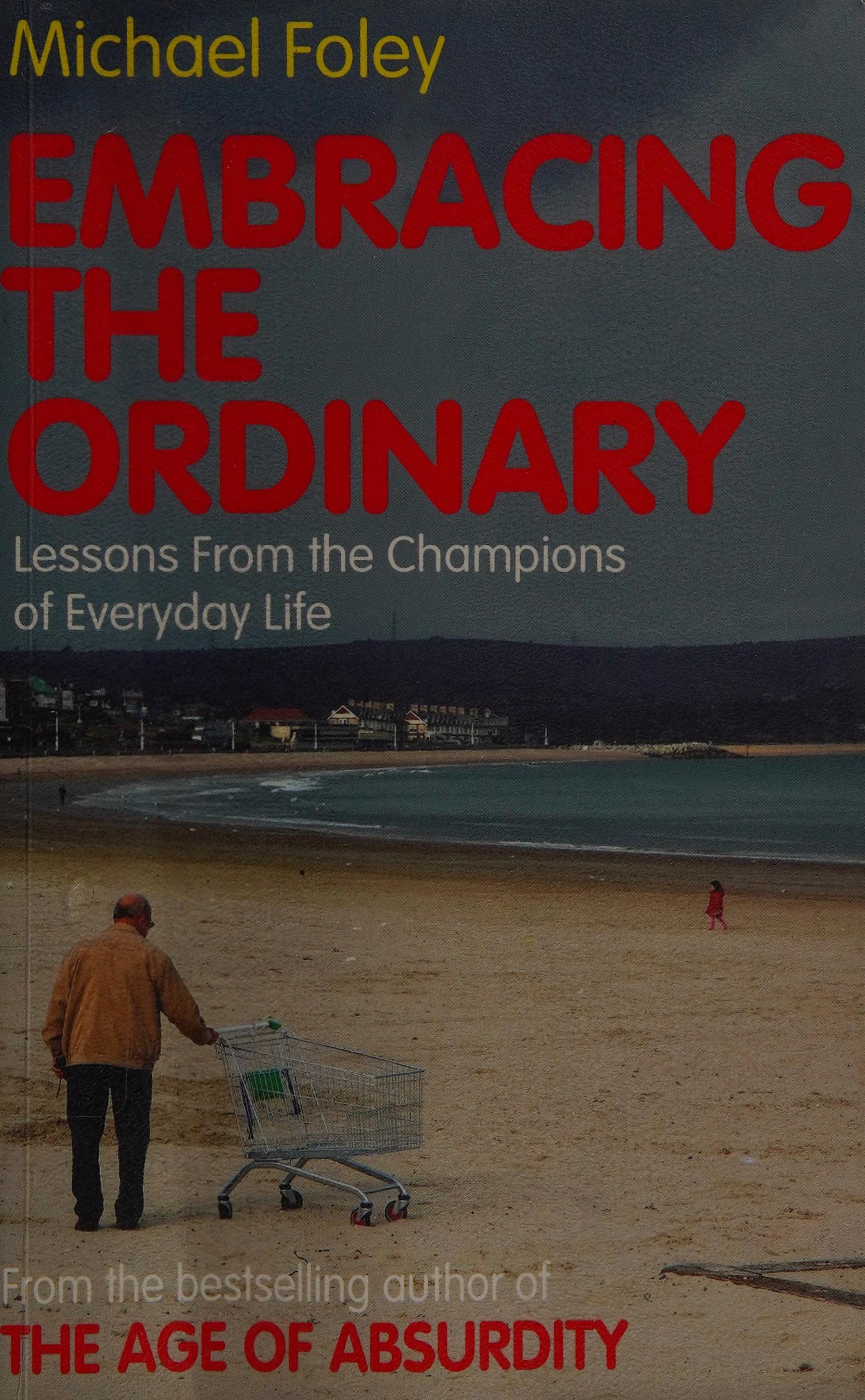 Embracing the Ordinary