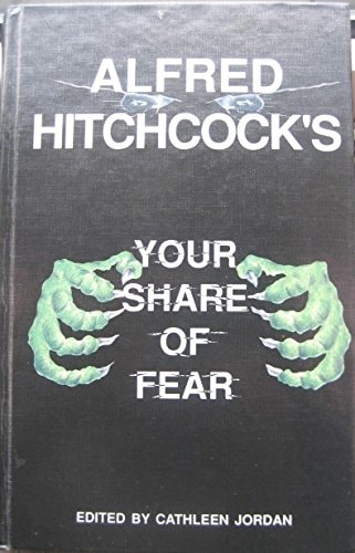 Alfred Hitchcock's Your Share of Fear