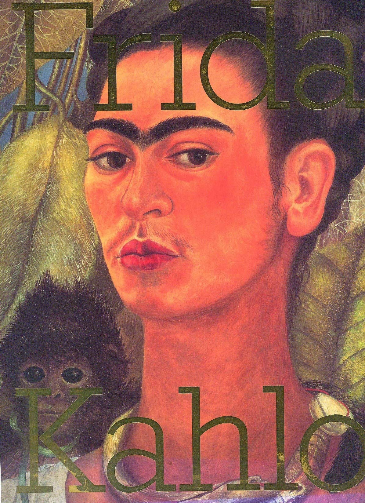 Frida Kahlo : edited by Emma Dexter and Tanya Barson ; with contributions by Gannit Ankori ... [et al.]