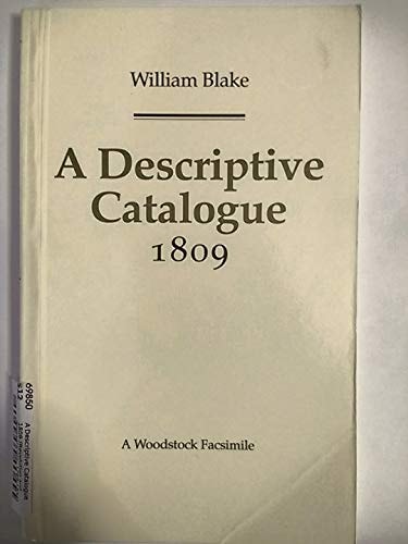 A Descriptive Catalogue 1809 (Revolution and Romanticism, 1789-1834)