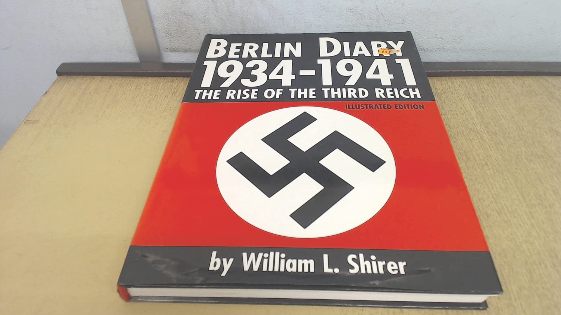 Berlin Diary 1934-1941 The Rise of the Third Reich