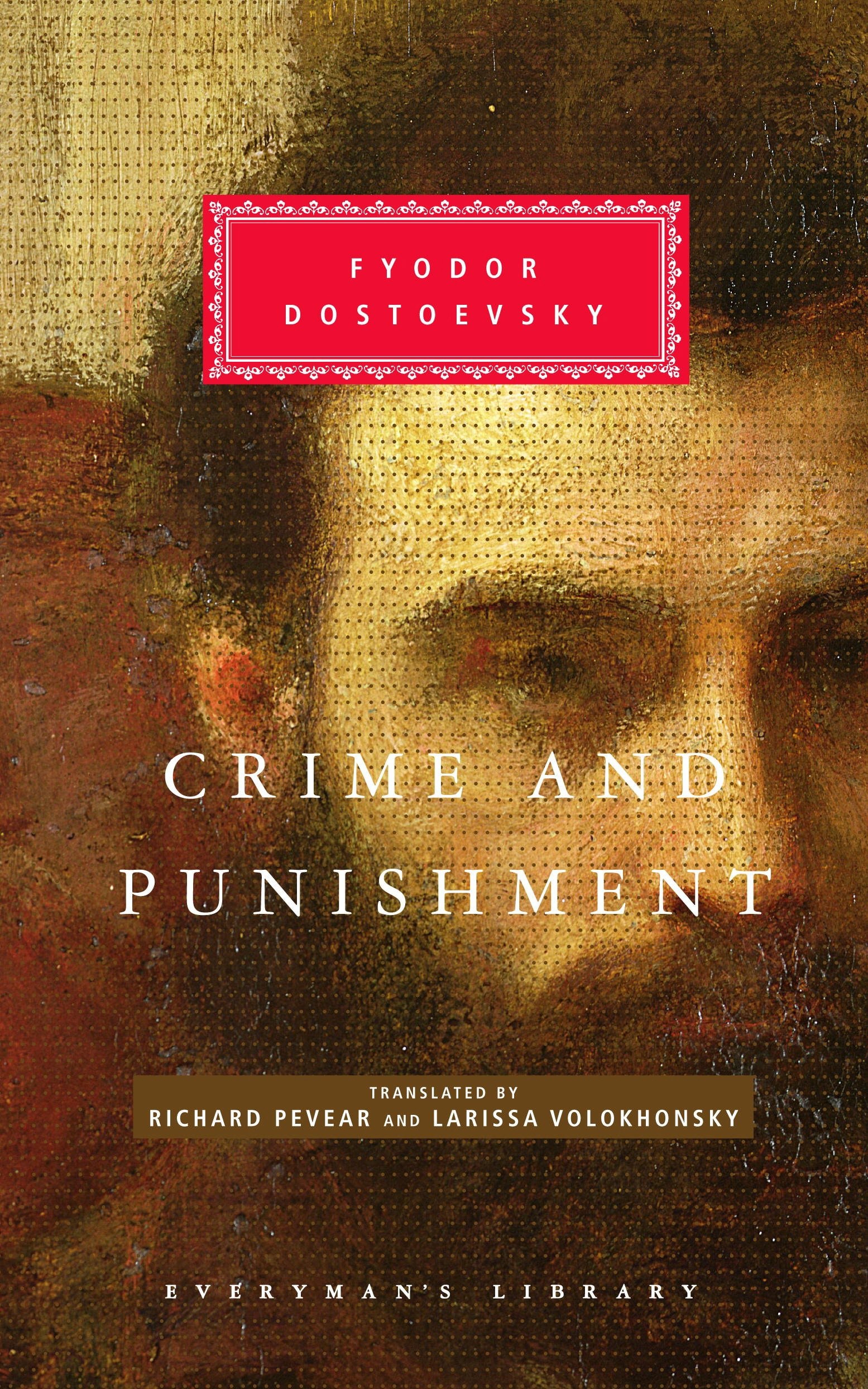 Crime and Punishment, Translated by Richard Pevear