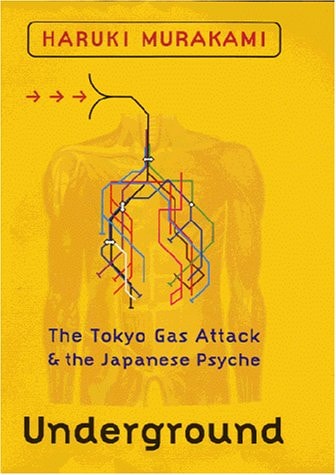 Underground: The Tokyo Gas Attack & the Japanese Psyche