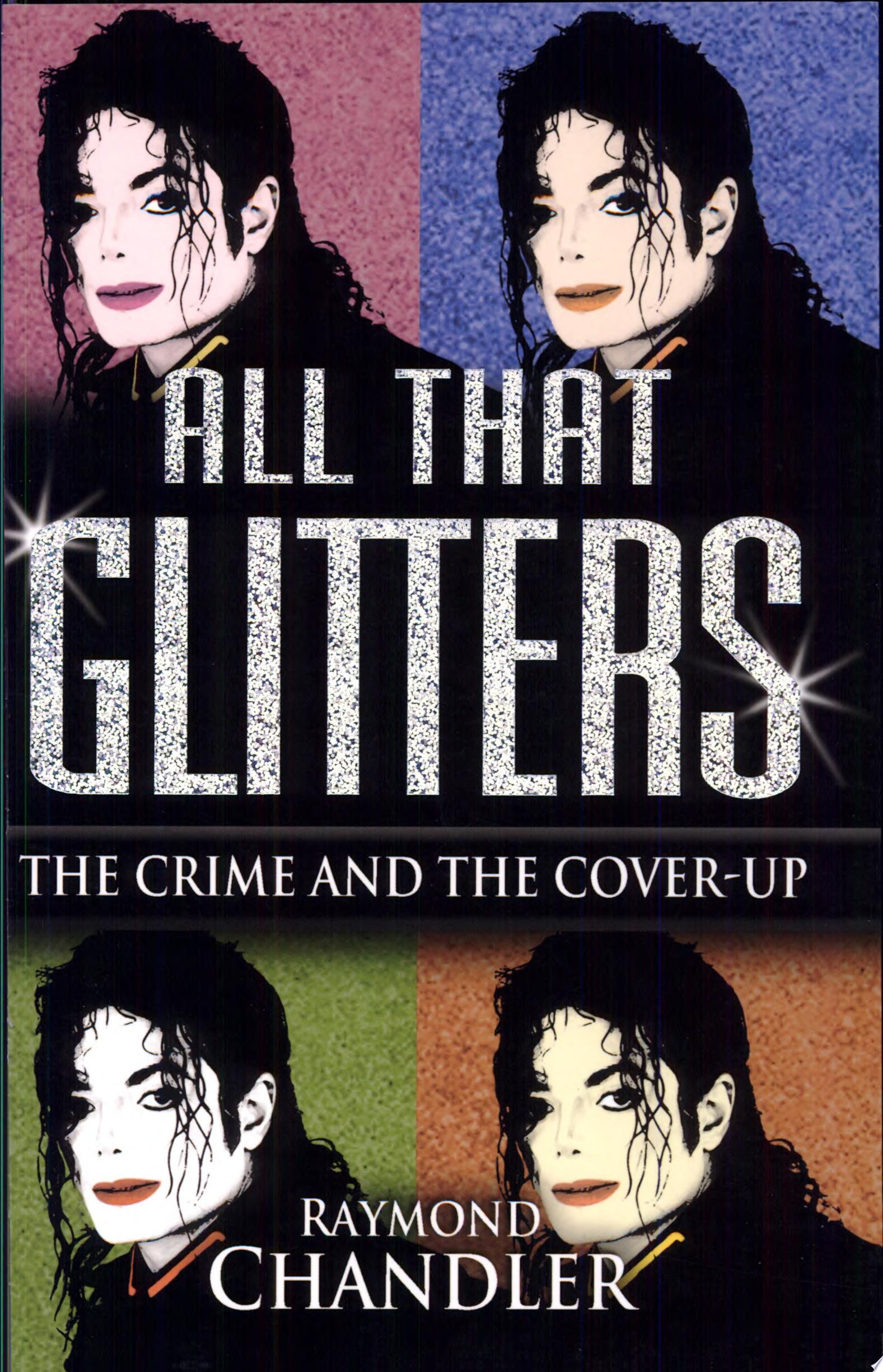All that Glitters The Crime and the Cover-up
