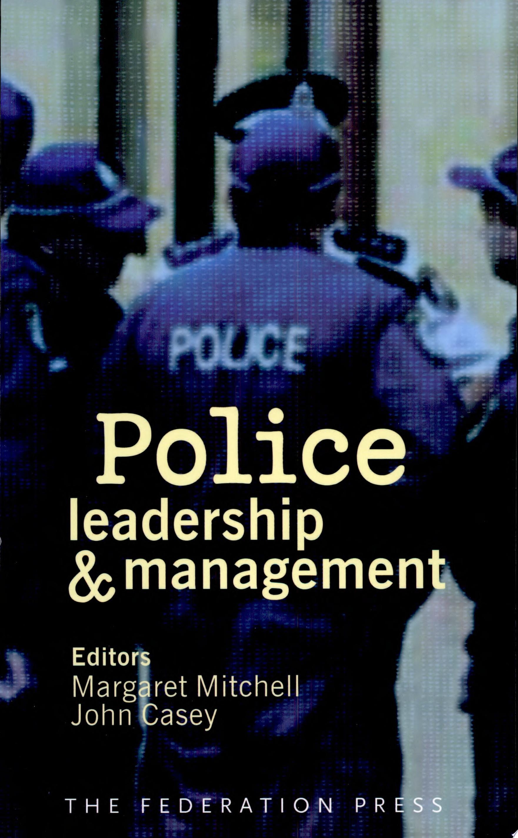 Police Leadership and Management