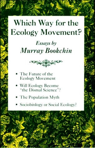 Which Way for the Ecology Movement?