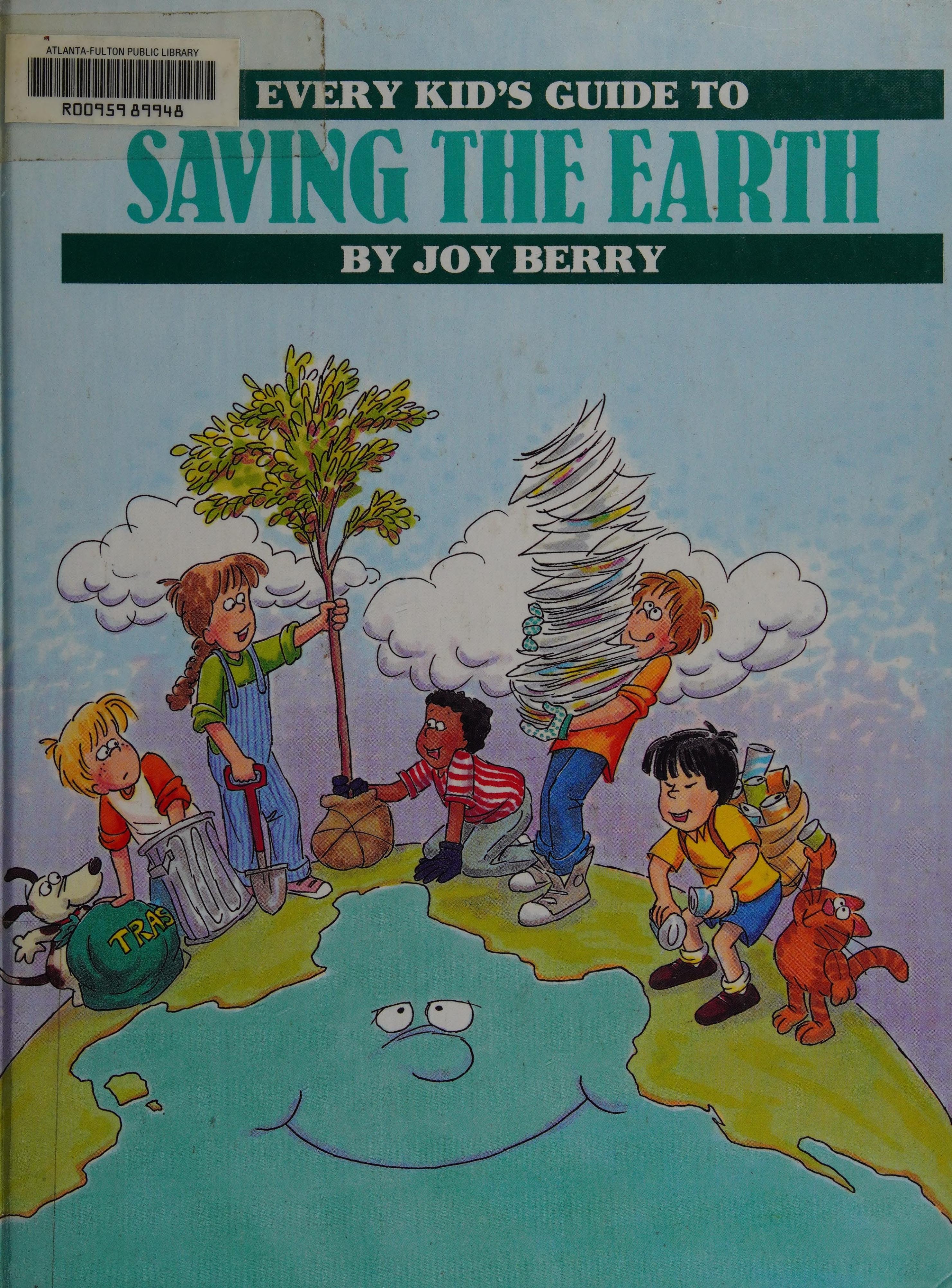 Every Kid's Guide to Saving the Earth