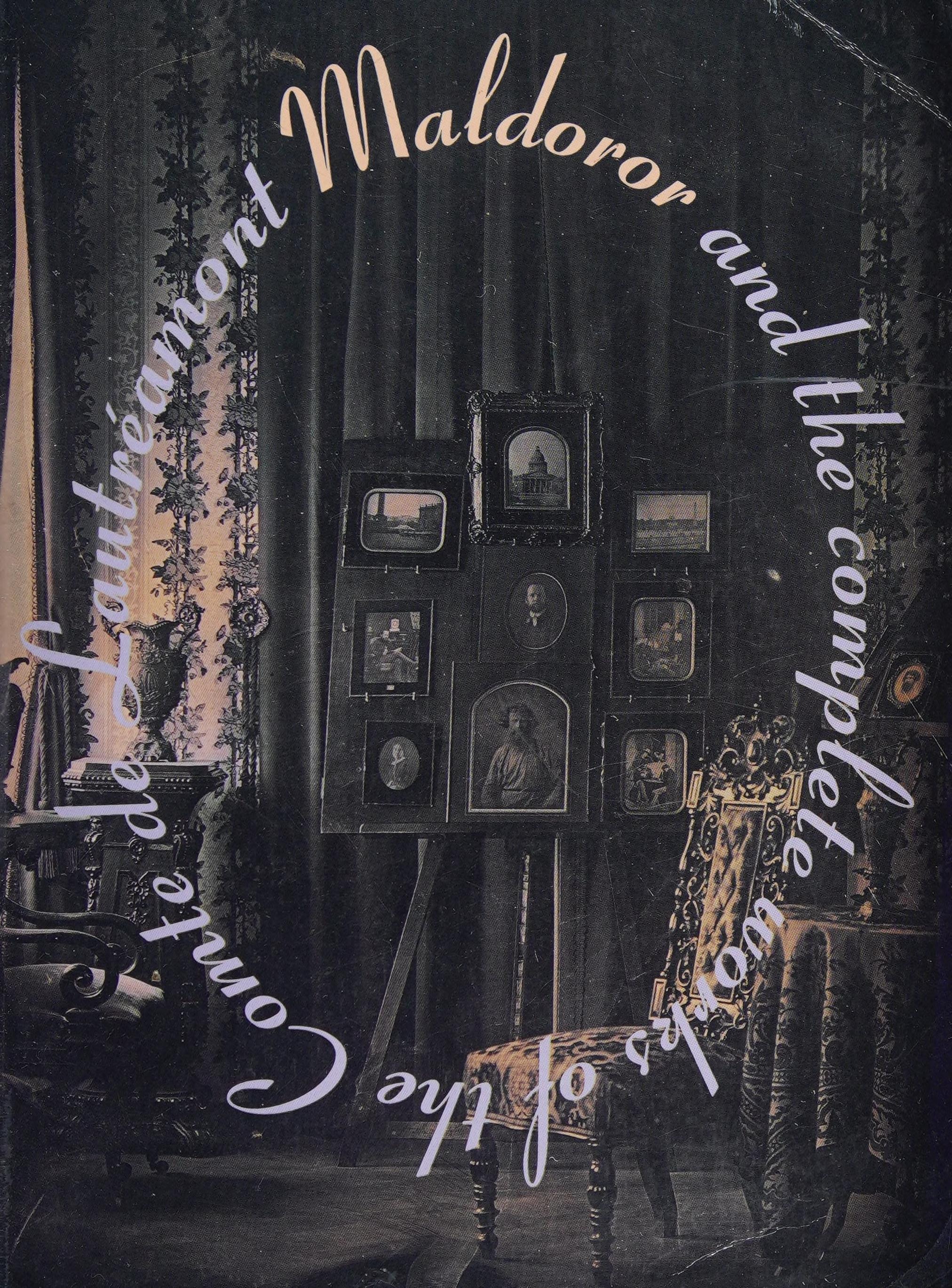 Maldoror and the Complete Works of the Comte de Lautréamont