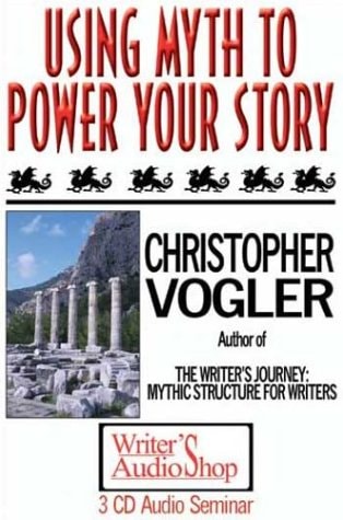 Using Myth to Power Your Story (3 CDs)