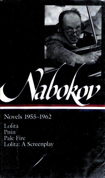 Nabokov: Novels 1955-1962: Lolita / Pnin / Pale Fire (Library of America)