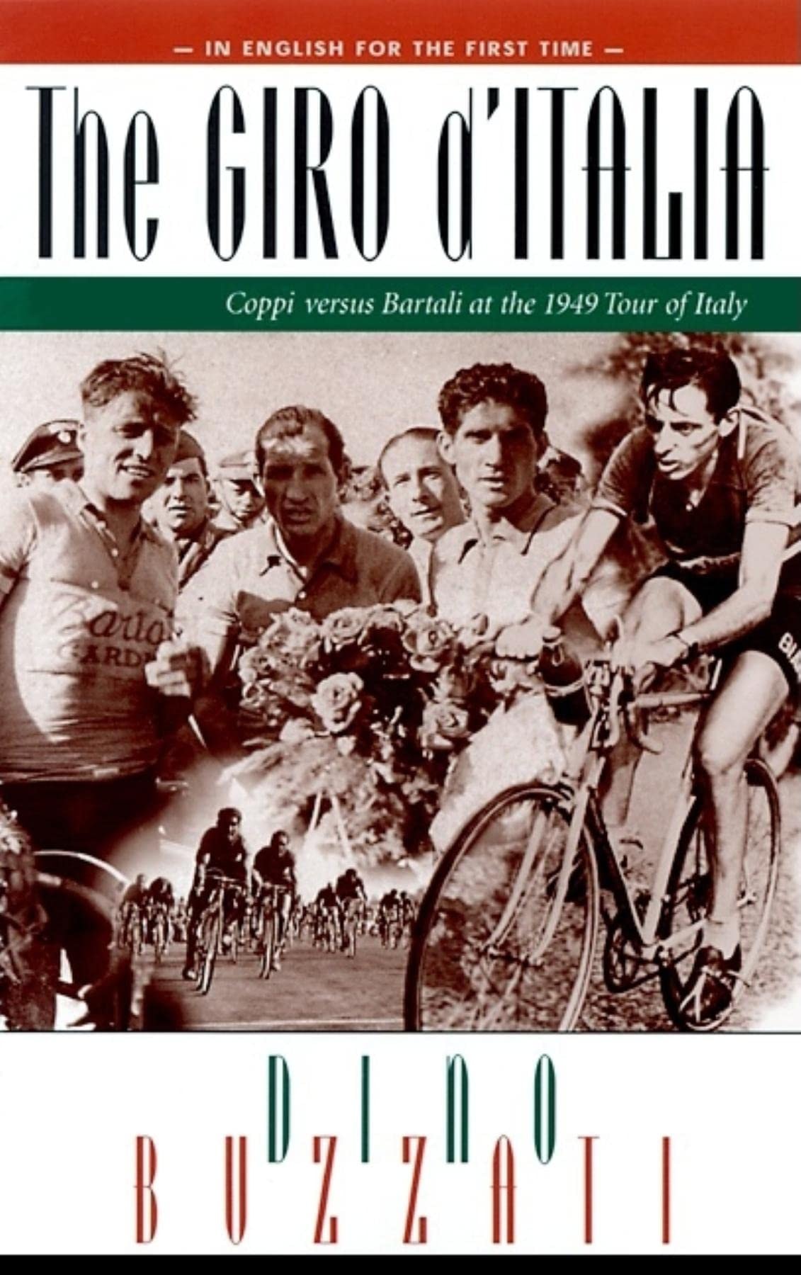The Giro D'Italia Coppi Vs. Bartali at the 1949 Tour of Italy