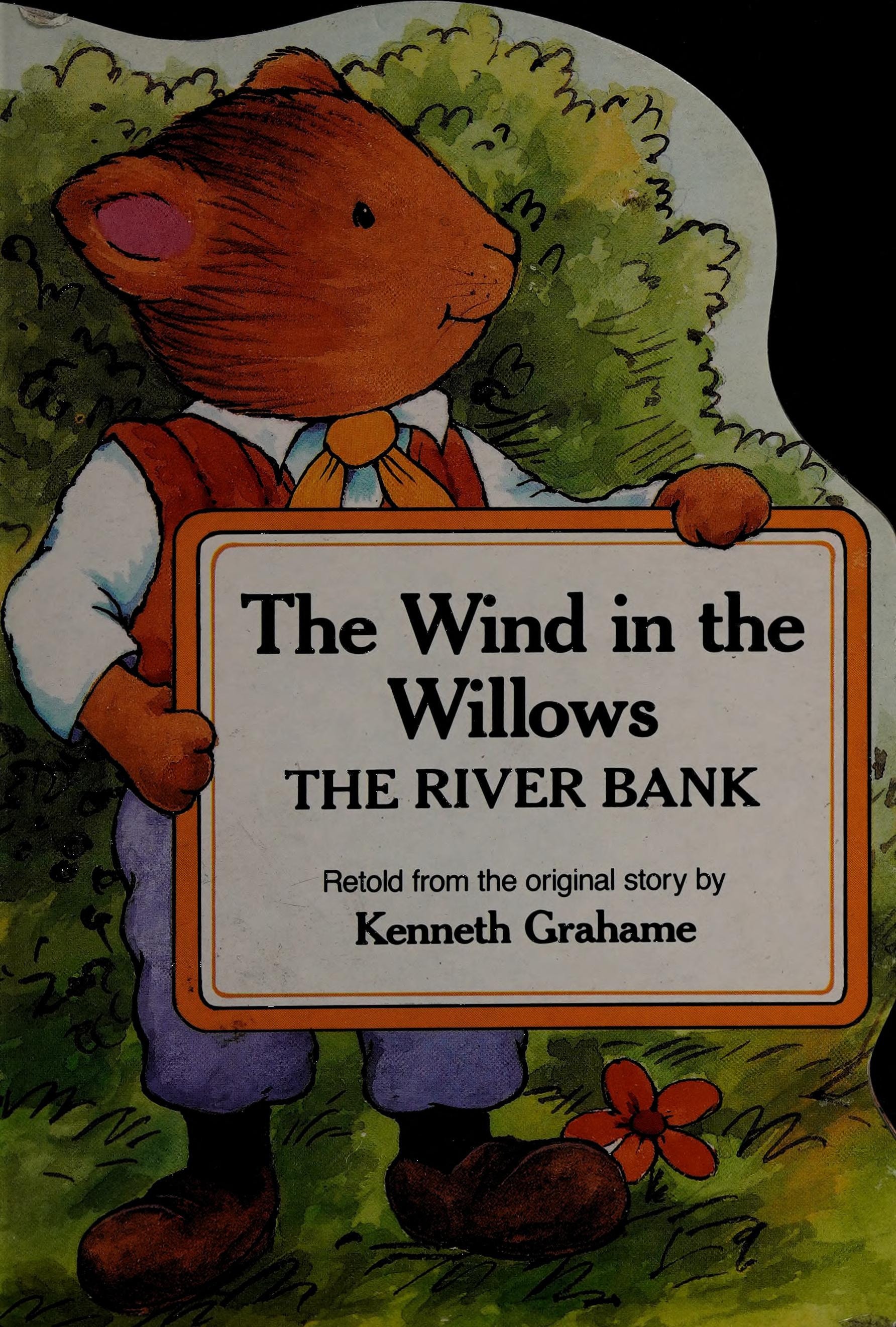 The Wind in the Willows The river bank