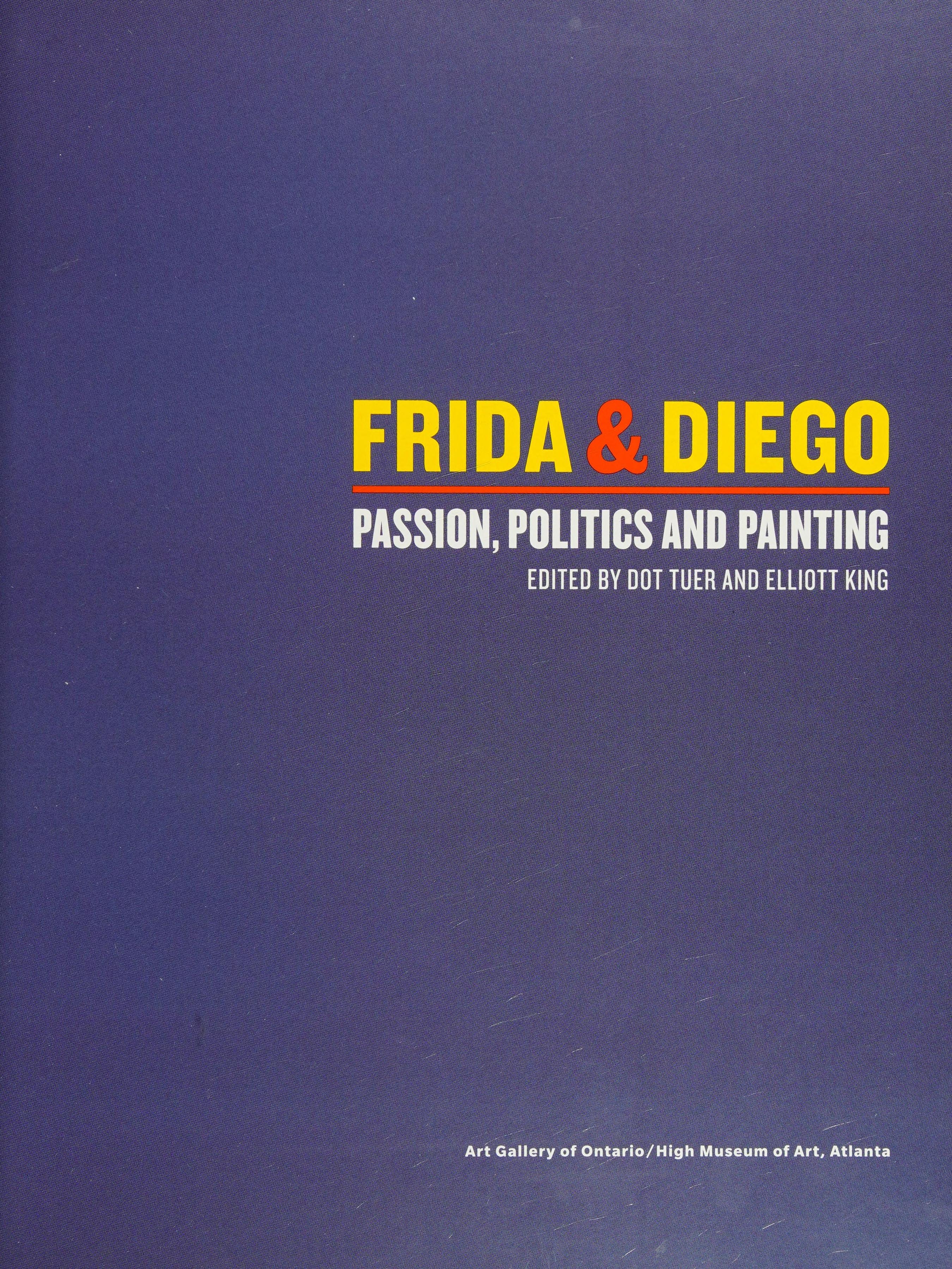 Frida & Diego Passion, Politics and Painting