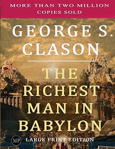 The Richest Man in Babylon Large Print Edition