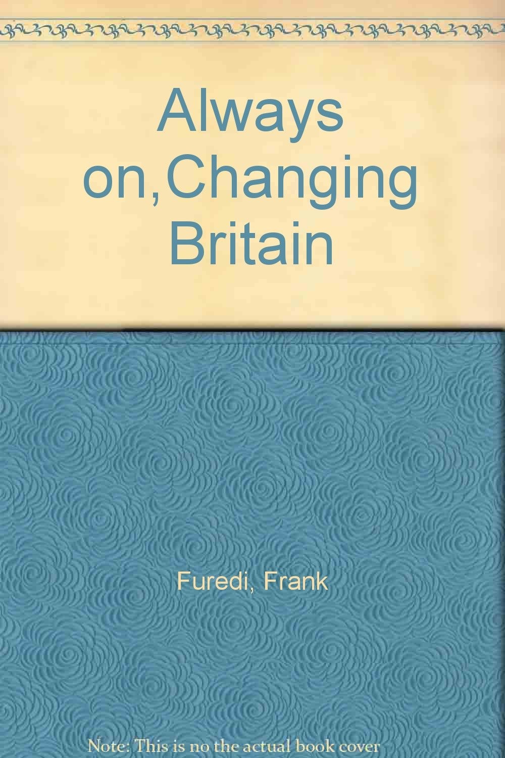 Always On, Changing Britain