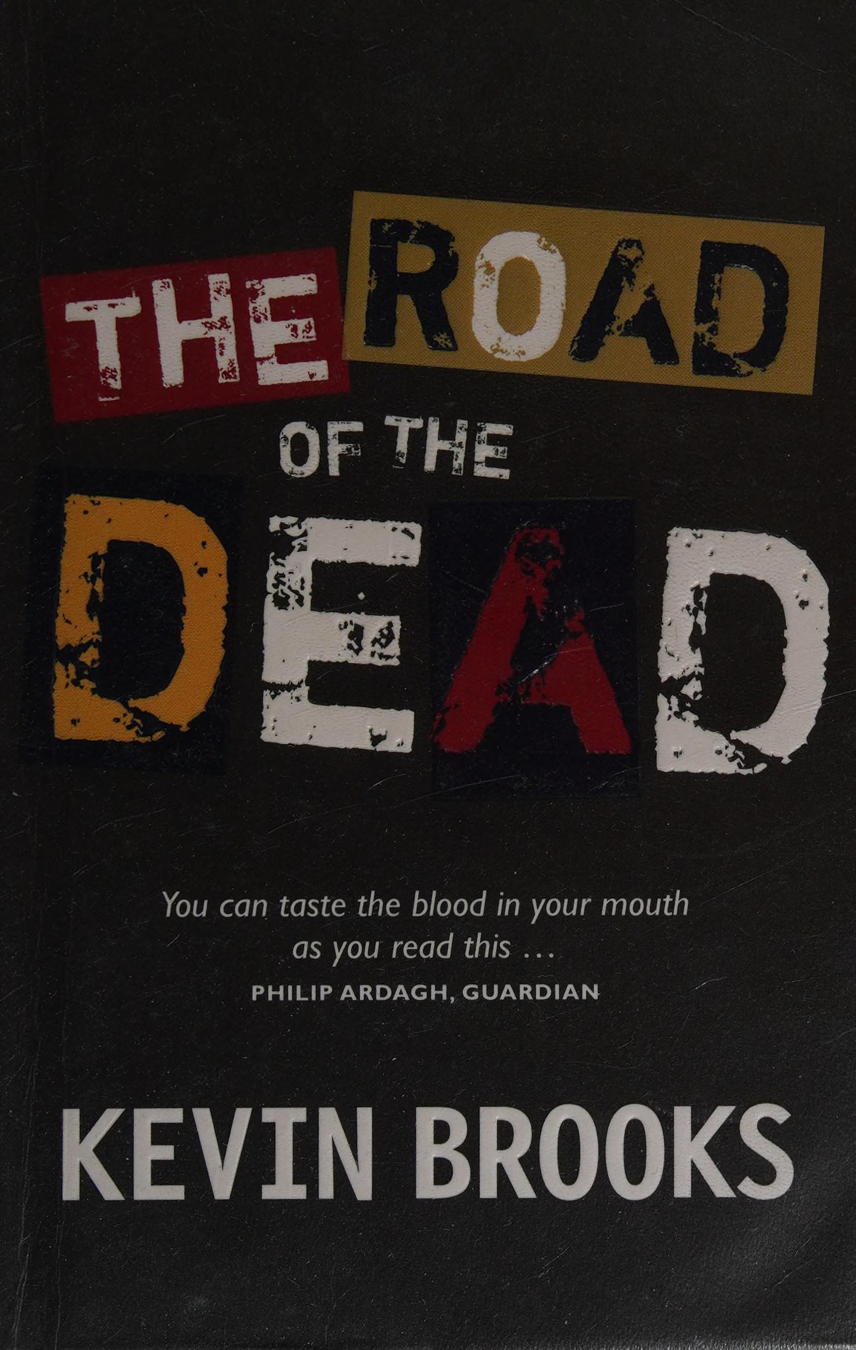 The Road of the Dead