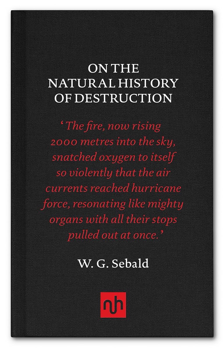 On the Natural History of Destruction