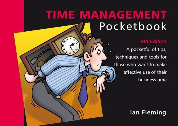 Time Management Pocketbook - 6th Edition