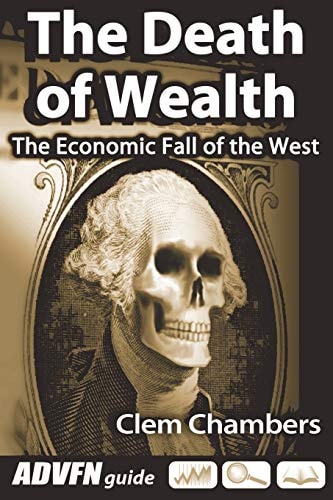 The Death of Wealth The Economic Fall of the West