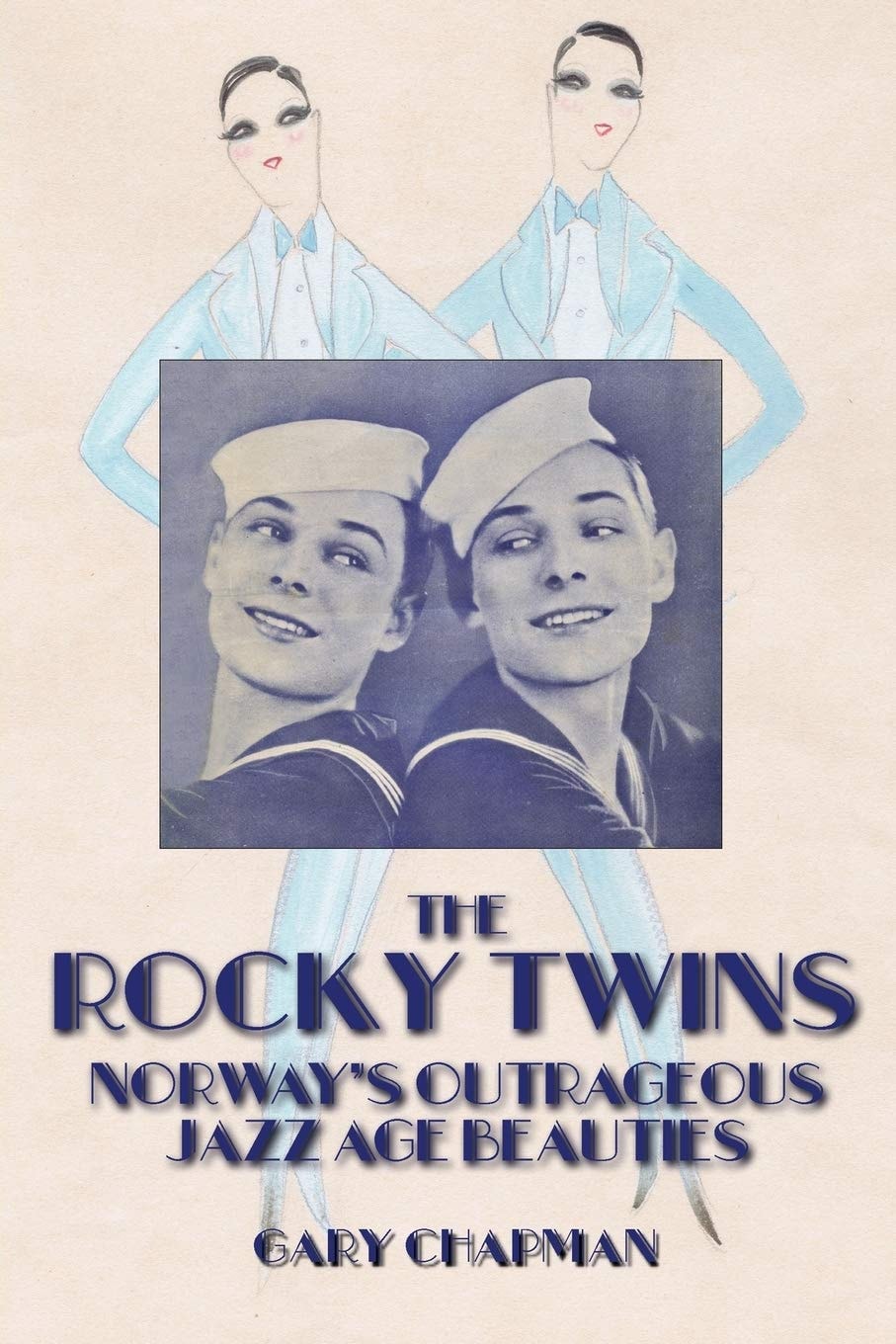 The Rocky Twins Norway's Outrageous Jazz Age Beauties