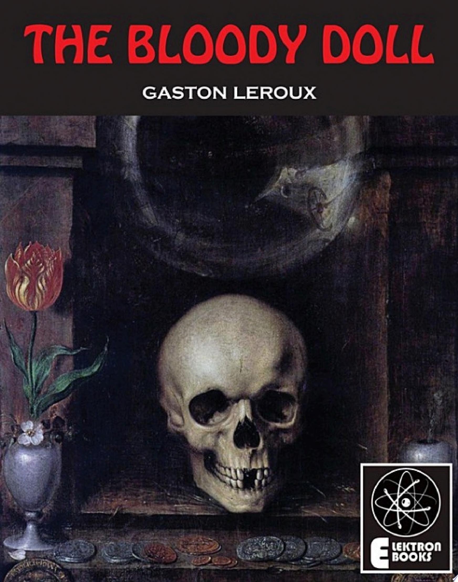 The Bloody Doll The Sublime Adventure of Benedict Masson